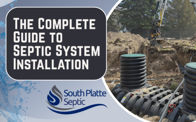 Complete Guide to Septic System Installation | South Platte Septic